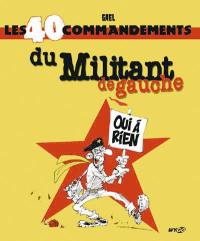 Les 40 commandements du militant de gauche