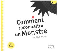 Comment reconnaître un monstre