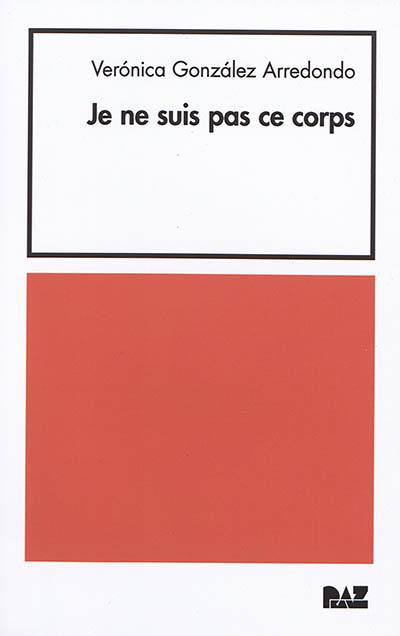 Je ne suis pas ce corps