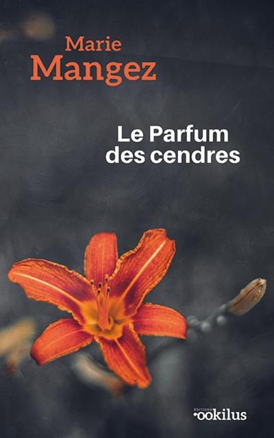 Le parfum des cendres