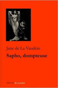 Sapho, dompteuse