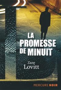 La promesse de minuit : dix affaires de John Dorn