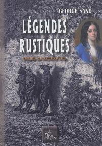 Légendes rustiques