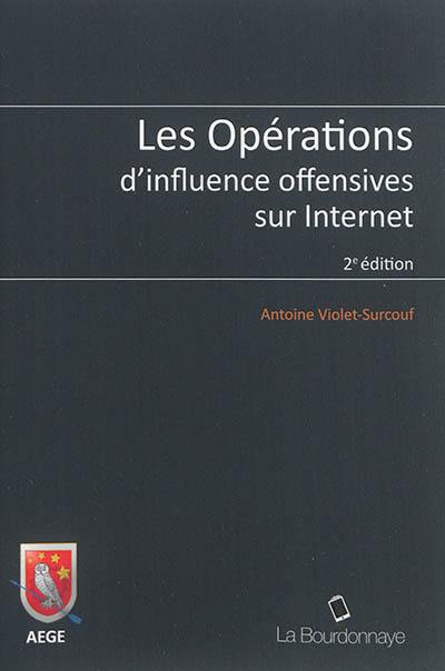 Les opérations d'influence offensives sur Internet