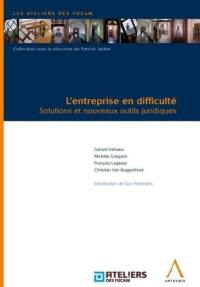 L'entreprise en difficulté : solutions et nouveaux outils juridiques