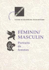 Féminin-masculin. Vol. 2. Portraits de femmes