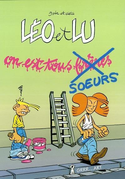 Léo et Lu. Vol. 1. On est tous (frères) soeurs