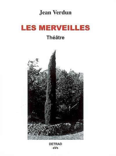 Les merveilles : théâtre