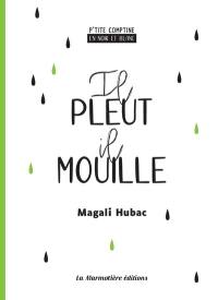 Il pleut, il mouille