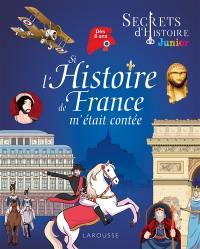 Si l'histoire de France m'était contée