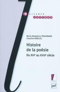 Histoire de la poésie : du XVIe au XVIIIe siècle