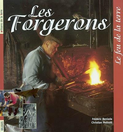 Les forgerons : le feu de la terre