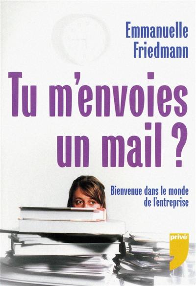 Tu m'envoies un mail ?