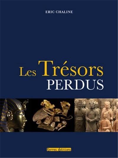 Les trésors perdus