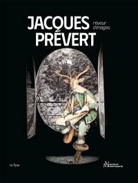 Jacques Prévert : rêveur d'images : exposition, Paris, Musée de Montmartre, du 18 octobre 2024 au 16 février 2025