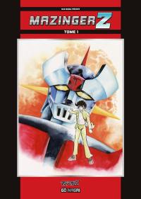 Mazinger Z. Vol. 1