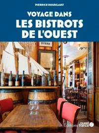 Voyage dans les bistrots de l'Ouest