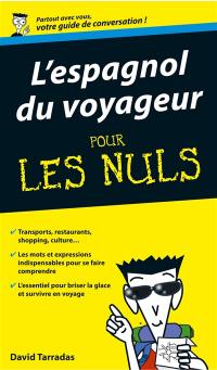 L'espagnol du voyageur pour les nuls