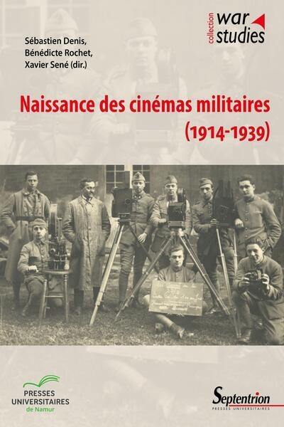 Naissance des cinémas militaires (1914-1939)