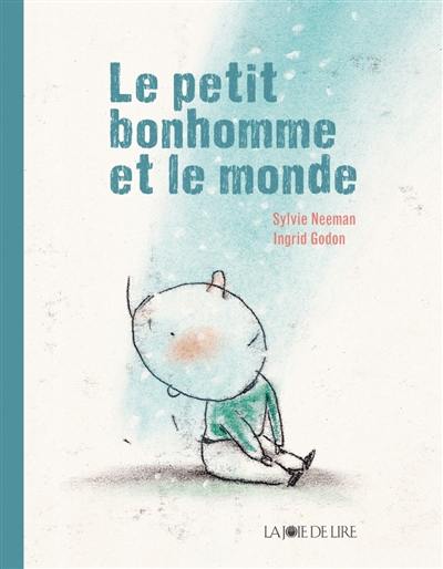 Le petit bonhomme et le monde