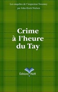 Crime à l'heure du Tay