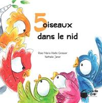 5 oiseaux dans le nid