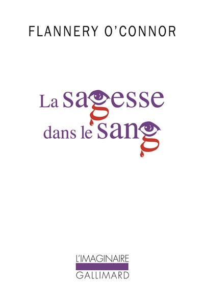 La sagesse dans le sang