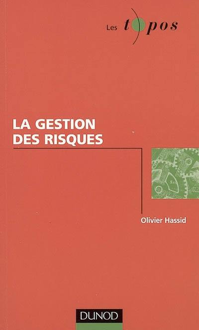 La gestion des risques