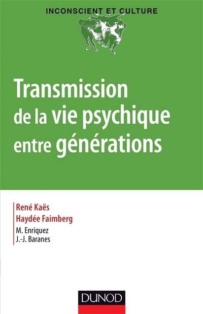 Transmission de la vie psychique entre générations