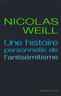 Une histoire personnelle de l'antisémitisme