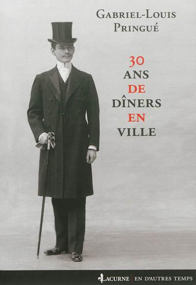 30 ans de dîners en ville