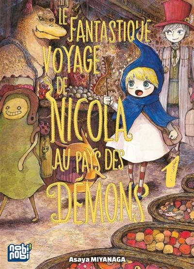 Le fantastique voyage de Nicola au pays des démons. Vol. 1