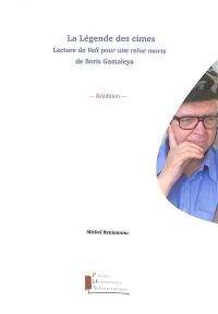 La légende des cimes : lecture de Vali pour une reine morte de Boris Gamaleya