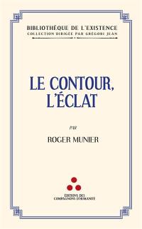 Le contour, l'éclat