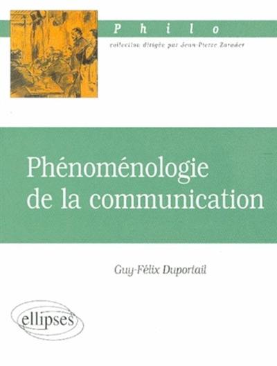 Phénoménologie de la communication