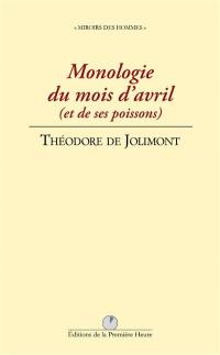 Monologie du mois d'avril (et de ses poissons)