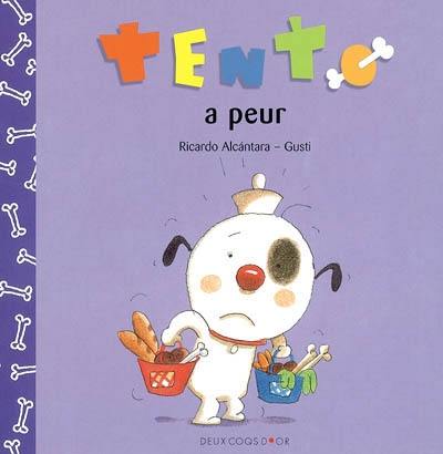 Tento. Vol. 2003. Tento a peur