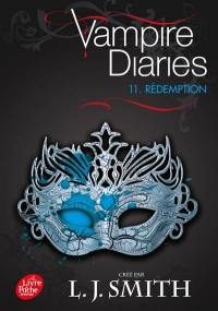 Vampire diaries. Vol. 11. Rédemption