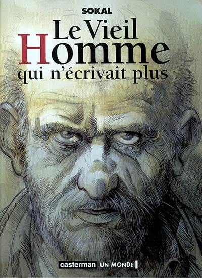 Le vieil homme qui n'écrivait plus