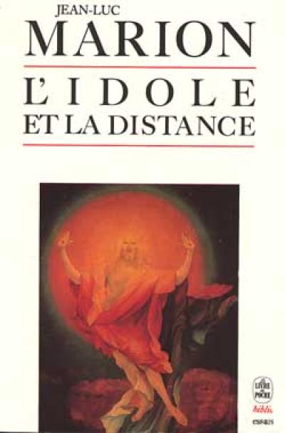 L'Idole et la distance : cinq études