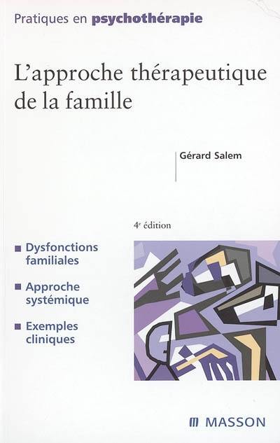 L'approche thérapeutique de la famille