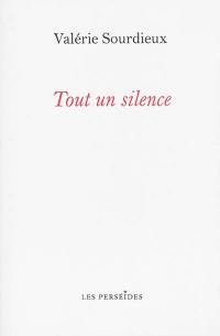 Tout un silence : récit