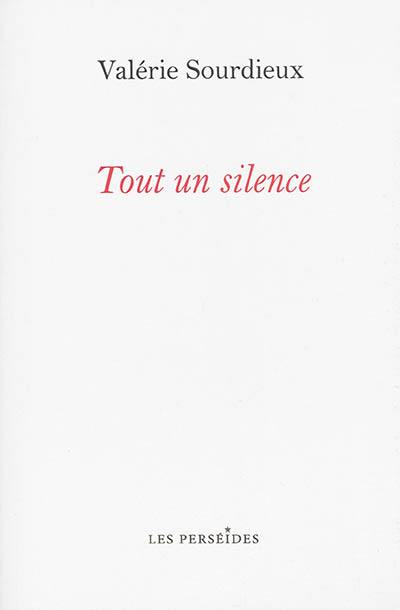 Tout un silence : récit