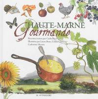 Haute-Marne gourmande