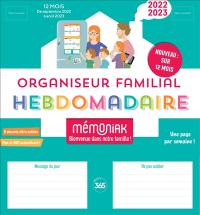 Organiseur familial hebdomadaire : 12 mois, de septembre 2022 à août 2023 : 2022-2023