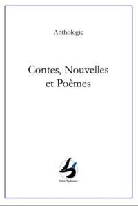 Contes, nouvelles et poèmes : anthologie