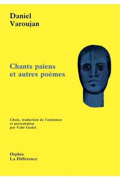 Chants païens : et autres poèmes