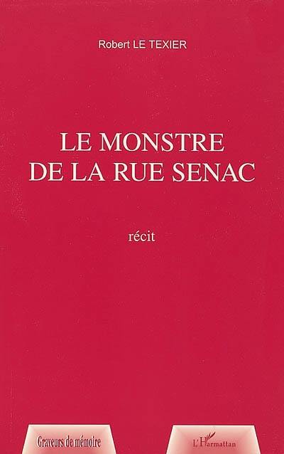 Le monstre de la rue Sénac