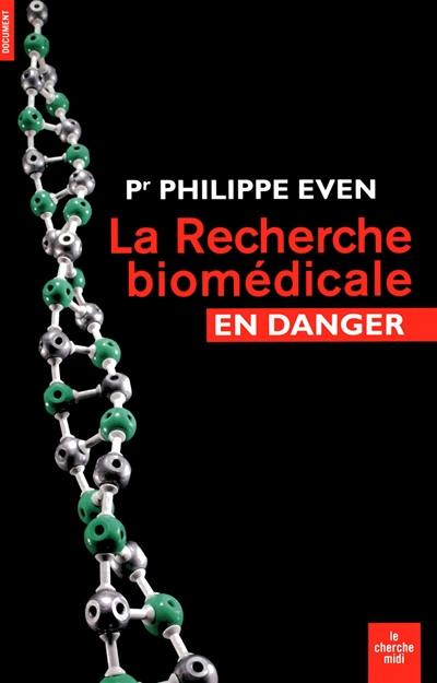 La recherche biomédicale en danger