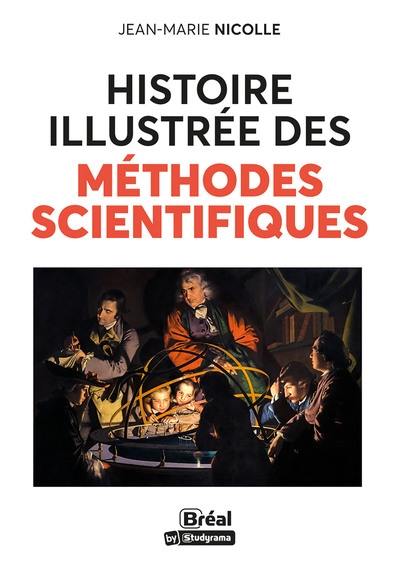 Histoire illustrée des méthodes scientifiques